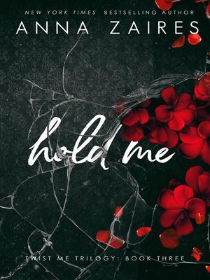 cover image of Hold Me (Twist Me #3)